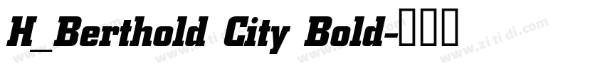 H_Berthold City Bold字体转换